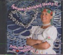 Špivanky Servickej Hanky č.2 - Servická Hanka - predaj len na CD