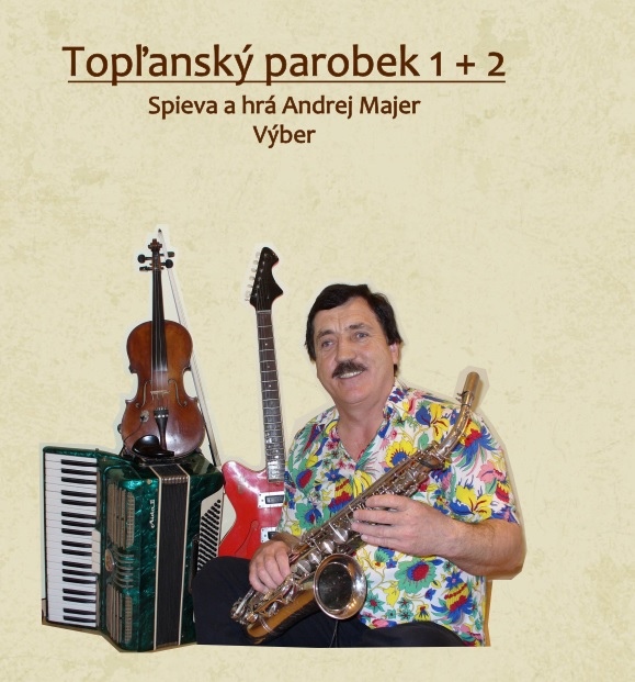 VR 232 Topľanský parobek - Andrej Majer - VÝBER 1 + 2 - predaj na CD