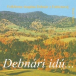 Debnári idú...  - predaj len na CD