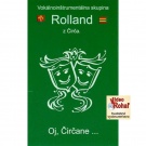 ROLLAND 1 - Oj, Circane (085) - predaj na USB VR 085 