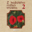 Z každého rožka troška 2 - predaj len na CD