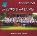 V Ošikove na valale - predaj len na CD VR 218 